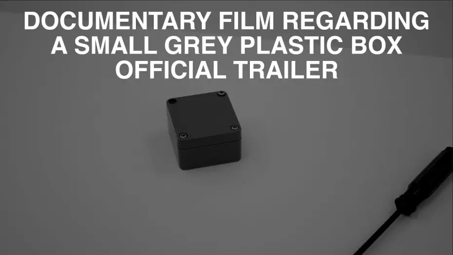 Відео до фільму DOCUMENTARY FILM REGARDING A SMALL GREY PLASTIC BOX | DOCUMENTARY FILM REGARDING A SMALL GREY PLASTIC BOX OFFICIAL TRAILER