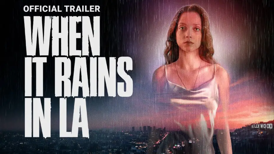 Відео до фільму When It Rains in LA | Official Trailer