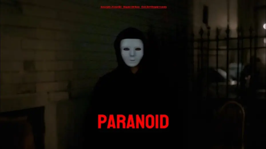 Відео до фільму Paranoid | Paranoid (August 1st, 2025)
