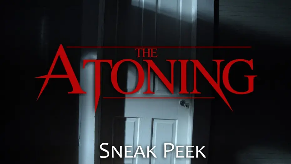 Відео до фільму The Atoning | THE ATONING: Sneak Peek