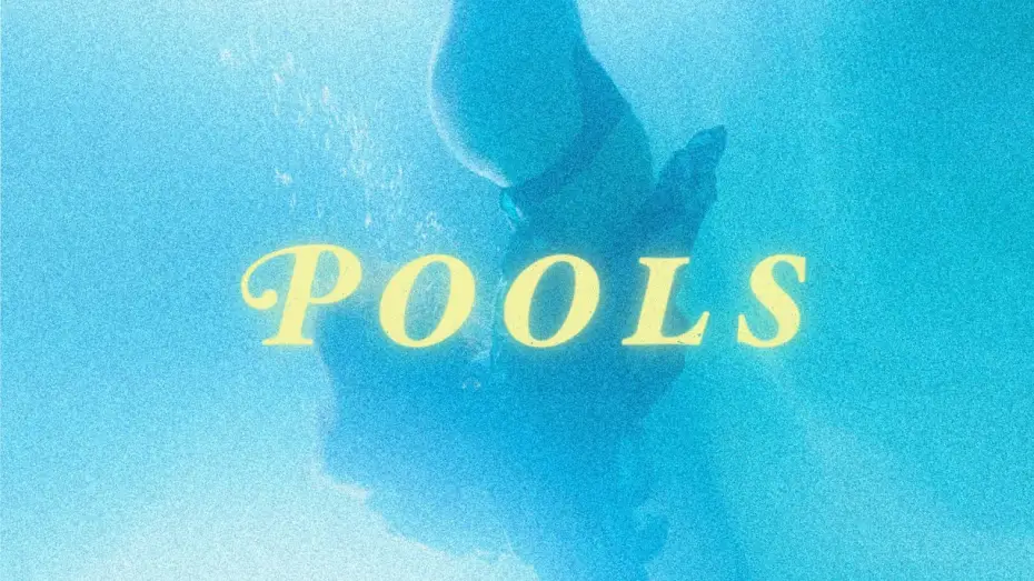 Відео до фільму Pools | Official Trailer