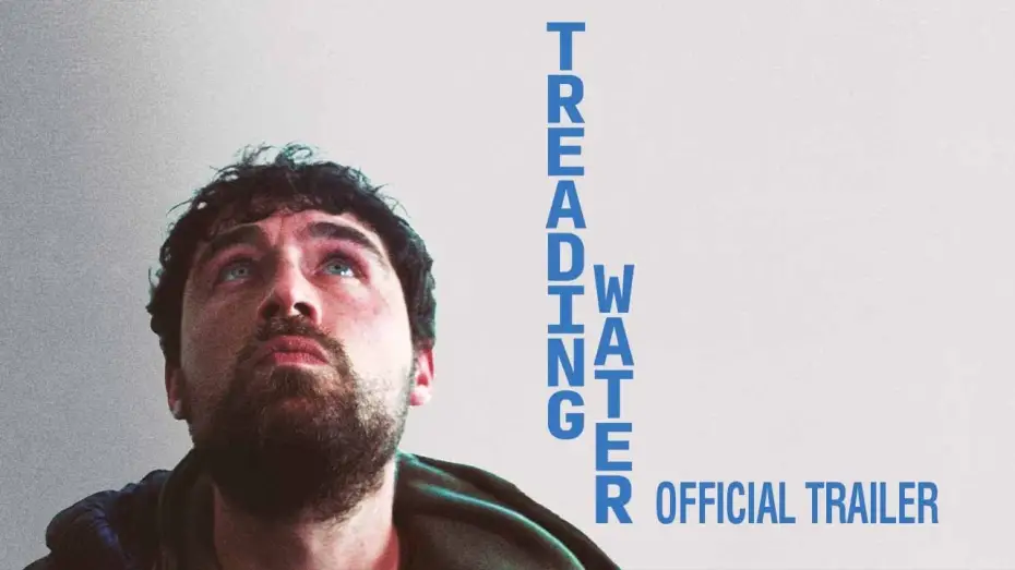 Відео до фільму Treading Water | Trailer