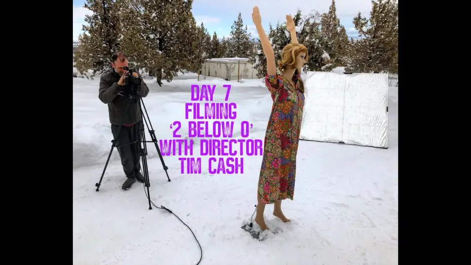 Відео до фільму 2 Below 0 | 2 Below 0 - Director Tim Cash (Day 7 of Shoot)