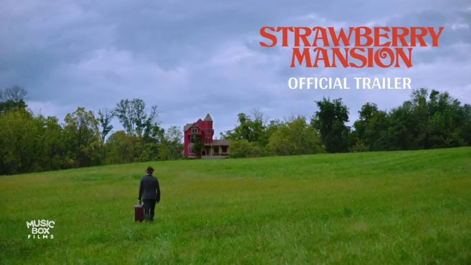 Відео до фільму Strawberry Mansion | Official U.S. Trailer