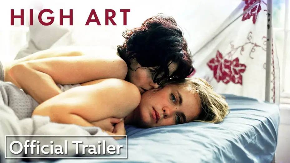 Відео до фільму High Art | Official Trailer