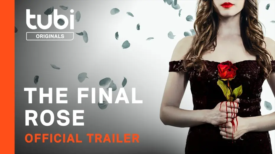 Відео до фільму The Final Rose | Official Trailer