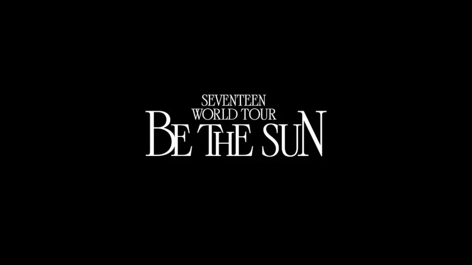 Відео до фільму SEVENTEEN WORLD TOUR [BE THE SUN] | SEVENTEEN WORLD TOUR [BE THE SUN] Teaser