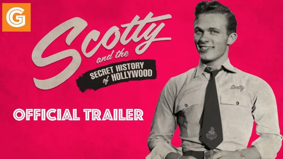 Відео до фільму Scotty and the Secret History of Hollywood | Scotty and the Secret History of Hollywood - Official Trailer