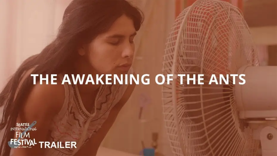 Відео до фільму The Awakening of the Ants | SIFF 2019 Trailer: The Awakening of the Ants