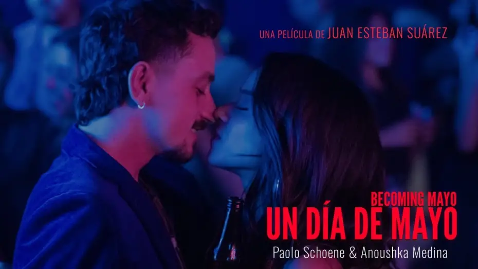 Відео до фільму Un día de Mayo | Trailer Un día de Mayo - Becoming Mayo
