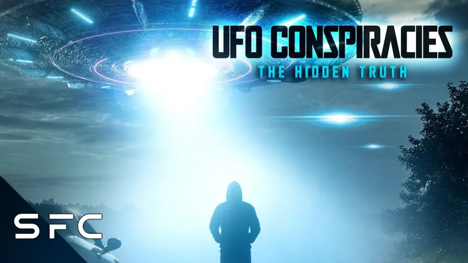 Відео до фільму UFO Conspiracies: The Hidden Truth | UFO Conspiracies: The Hidden Truth | Full Documentary | Classified Footage