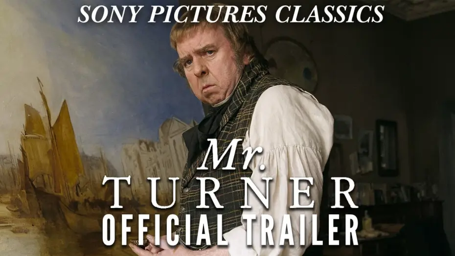 Відео до фільму Містер Тернер | Official HD Trailer