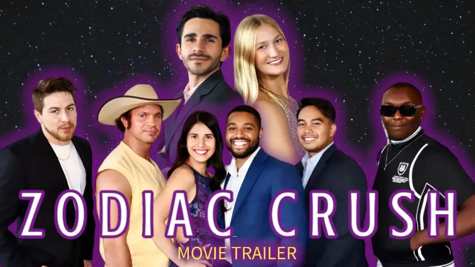 Відео до фільму Zodiac Crush | ZODIAC CRUSH - OFFICIAL MOVIE TRAILER (2023)