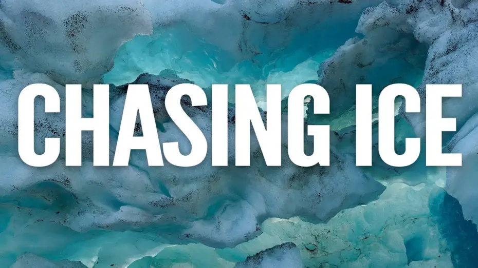 Відео до фільму Chasing Ice | Chasing Ice OFFICIAL TRAILER