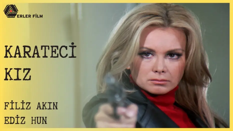 Відео до фільму Karate Girl | Karateci Kız | Full HD Türk Filmi | Filiz Akın, Ediz Hun