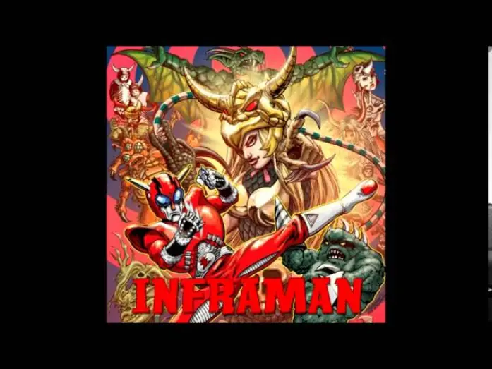Відео до фільму The Super Inframan | 1 Inframan Is Power: Title Theme (Inframan Soundtrack)