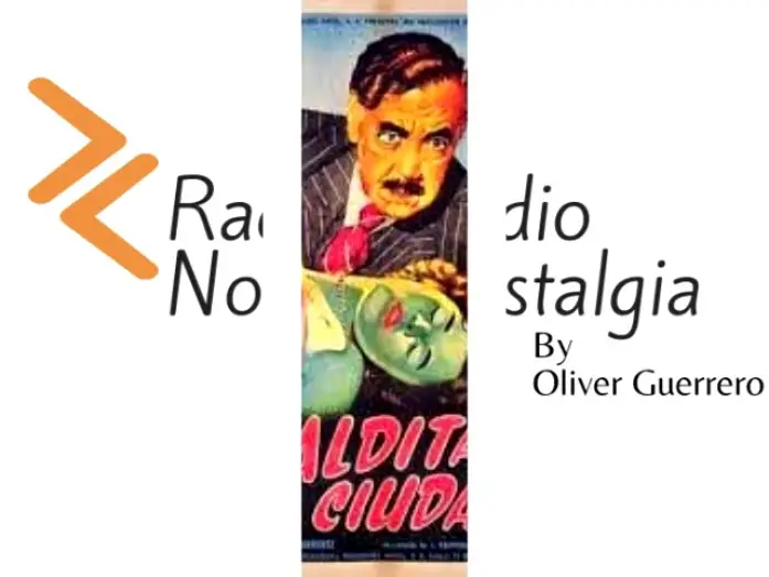 Відео до фільму Damned City! | COMERCIALES RADIO MEXICANA / PEL&Iacute;CULA  MALDITA CIUDAD 1954, RECUERDOS DE LA RADIO,JOYAS DEL PASADO