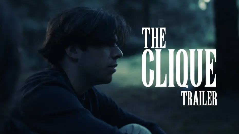 Відео до фільму The Clique | THE CLIQUE - TRAILER