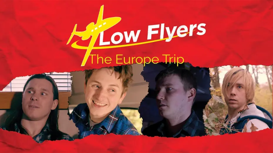 Відео до фільму Low Flyers: The Europe Trip | Low Flyers: The Europe Trip | Official Trailer | BayView Entertainment