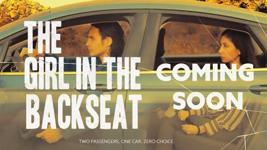 Відео до фільму The Girl in the Backseat | The Girl in the Backseat - Official Trailer