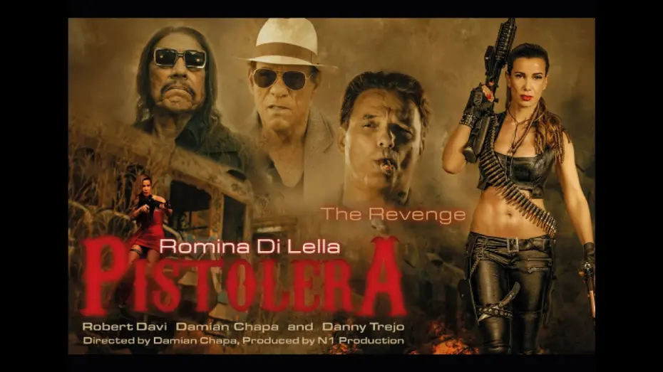 Відео до фільму Pistolera | *2020 Pistolera - official Trailer/Stars: Romina Di Lella/Robert Davi/Damian Chapa and Danny Trejo