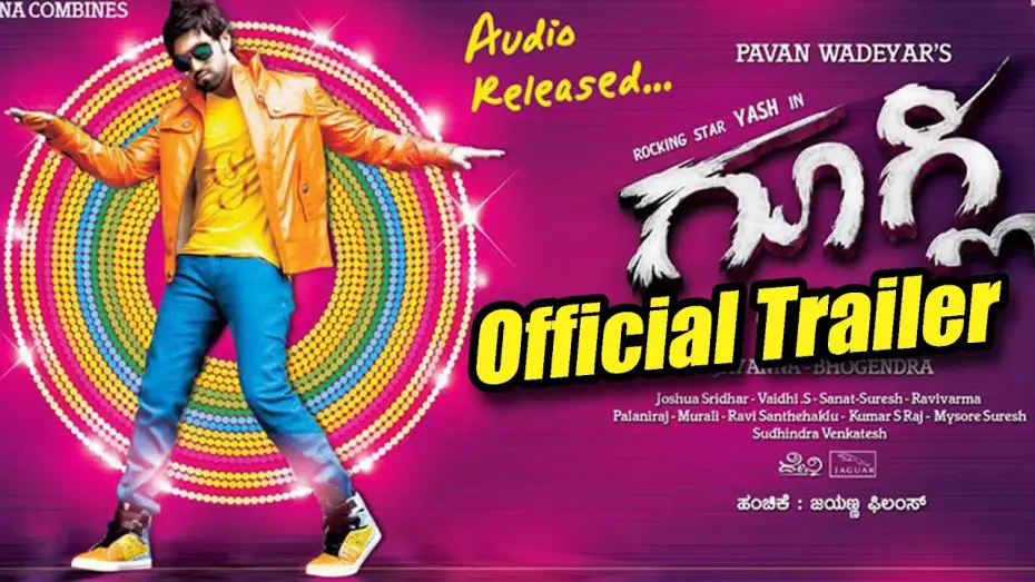 Відео до фільму Googly | Googly Official Trailer | Yash | Kriti Kharabanda | Pawan Wadeyar