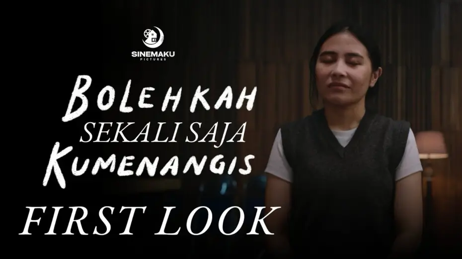Відео до фільму Bolehkah Sekali Saja Kumenangis | Bolehkah Sekali Saja Kumenangis - First Look Video
