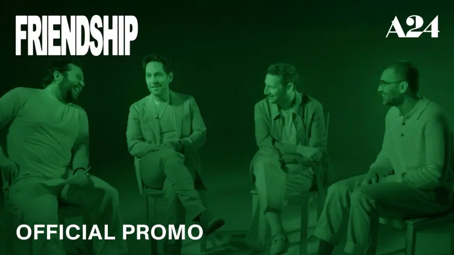 Відео до фільму Friendship | Official Promo