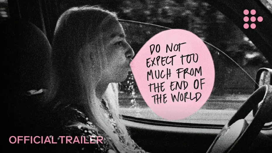 Відео до фільму Do Not Expect Too Much from the End of the World | Official International Trailer #2 [Subtitled]