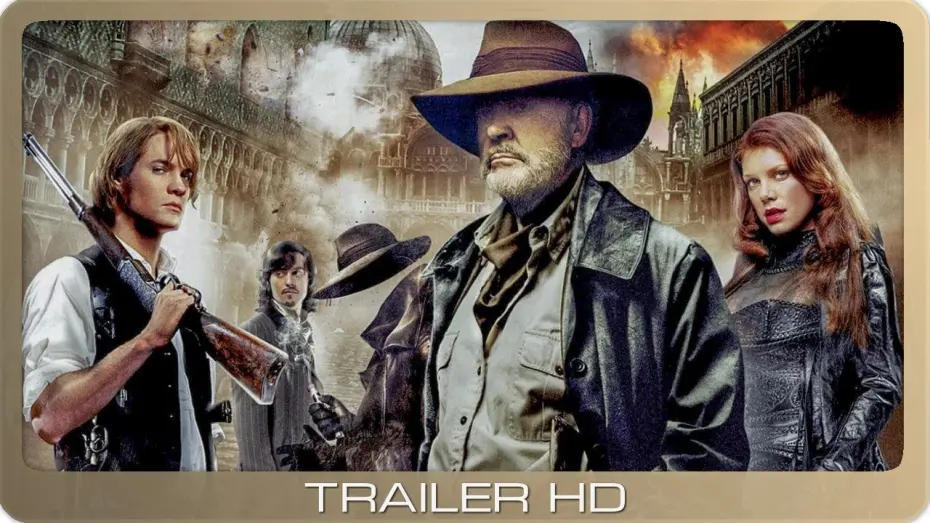 Відео до фільму Ліга видатних джентльменів | The League of Extraordinary Gentlemen ≣ 2003 ≣ Trailer