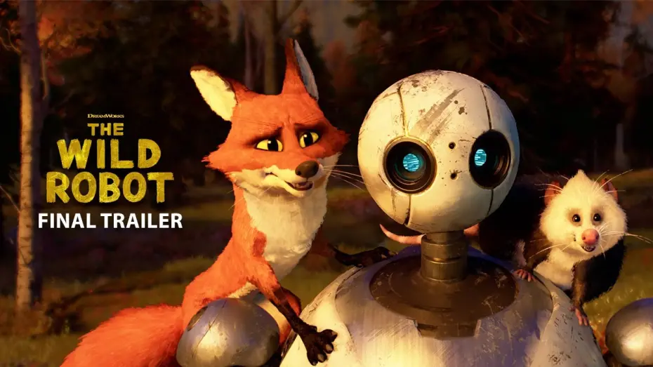 Відео до фільму The Wild Robot | Final Trailer