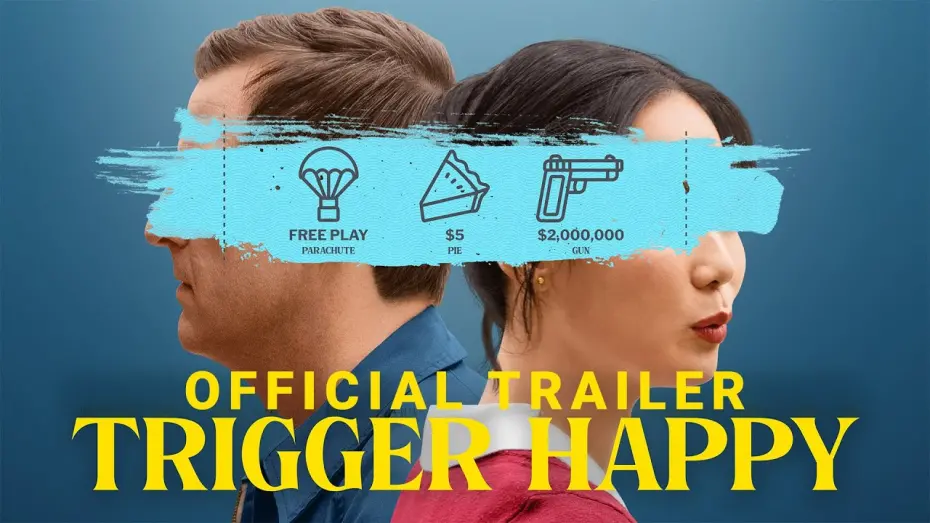 Відео до фільму Trigger Happy | Official Trailer