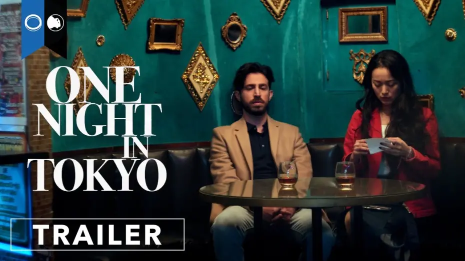 Відео до фільму One Night in Tokyo | Official Trailer