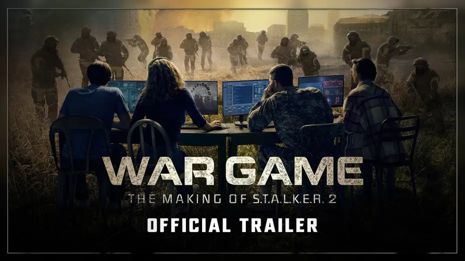 Відео до фільму War Game: The Making of S.T.A.L.K.E.R. 2 | War Game: The Making of S.T.A.L.K.E.R. 2 Trailer