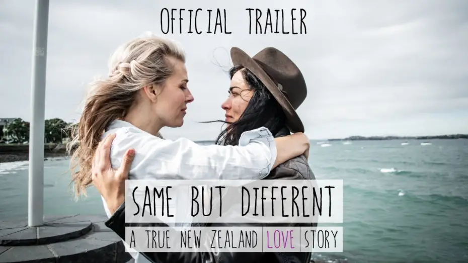 Відео до фільму Same But Different: A True New Zealand Love Story | Same But Different: A True New Zealand Love Story Official Trailer