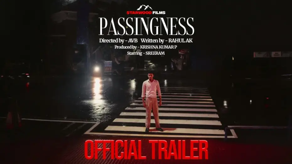 Відео до фільму Passingness | PASSINGNESS - Official Trailer 4K | Starwood Films