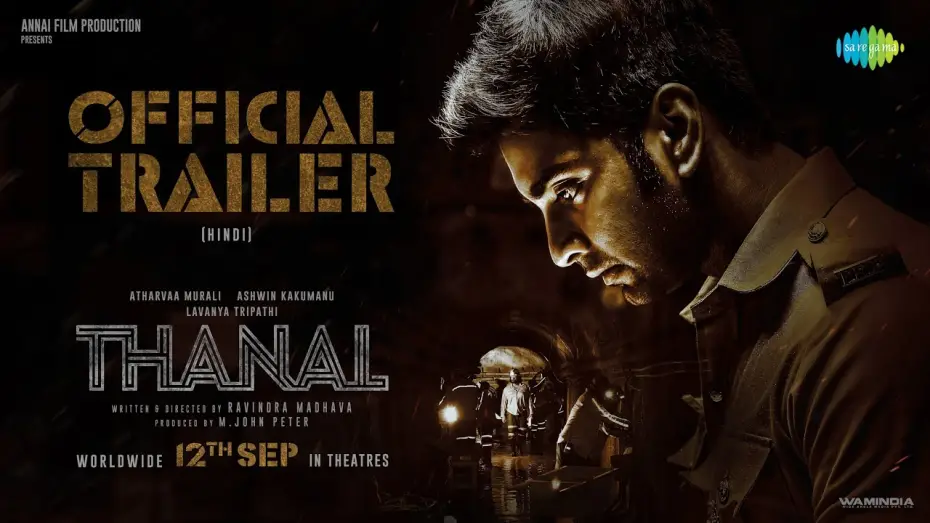 Відео до фільму Thanal | Thanal - Hindi Trailer | Atharvaa | Ashwin | Lavanya | Ravindra Madhava | Justin Prabhakaran