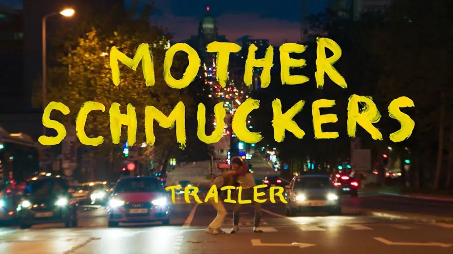 Відео до фільму Mother Schmuckers | MOTHER SCHMUCKERS | Trailer