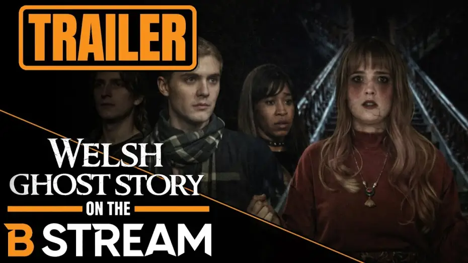 Відео до фільму Welsh Ghost Story | Welsh Ghost Story | Official Movie Trailer | The B Stream | UK Ghost Film