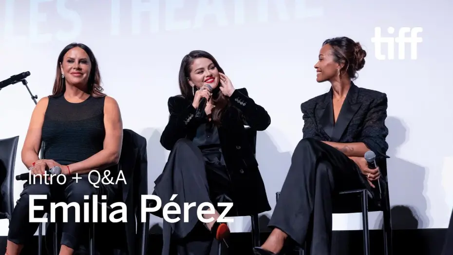 Відео до фільму Emilia Pérez | EMILIA PEREZ  Intro + Q&A With Zoe Saldaña & Selena Gomez & Karla Sofía Gascón | TIFF 2024
