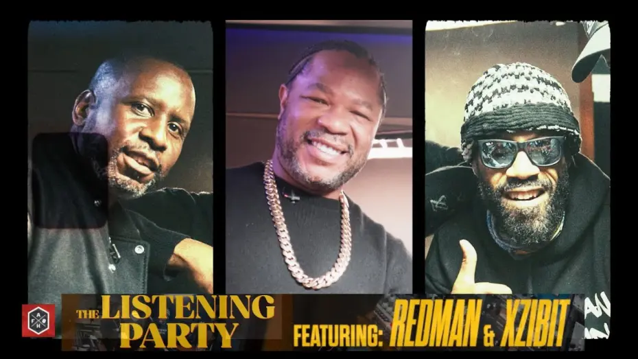 Відео до фільму The Listening Party featuring Redman & Xzibit | Redman & Xzibit Reveal Untold Hip Hop Stories & Play New Music