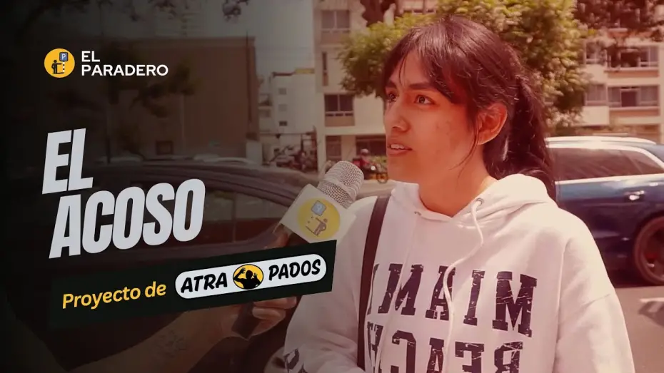 Відео до фільму ATRAPADOS: Un viaje transmedia a trav&eacute;s de la deshumanizaci&oacute;n lime&ntilde;a | El paradero - Acoso en el transporte p&uacute;blico