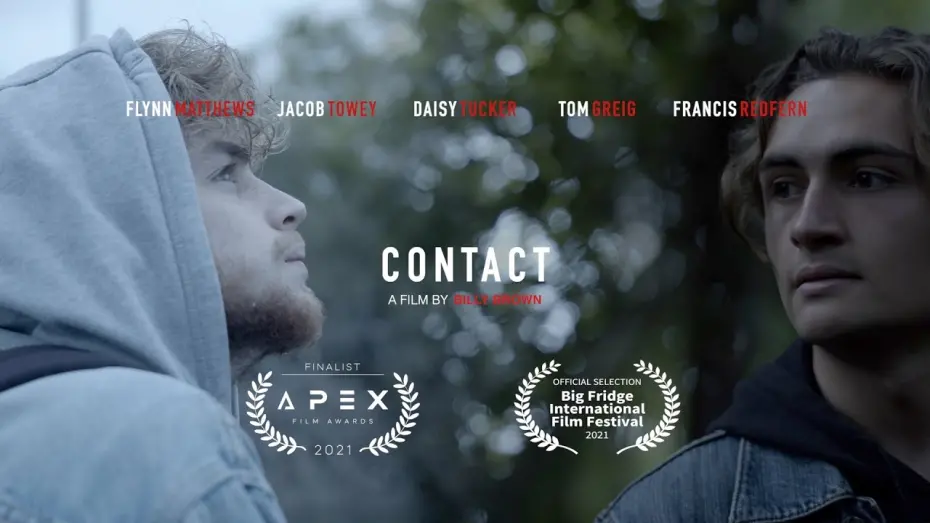 Відео до фільму Contact | CONTACT | A film by Billy Brown (2021)