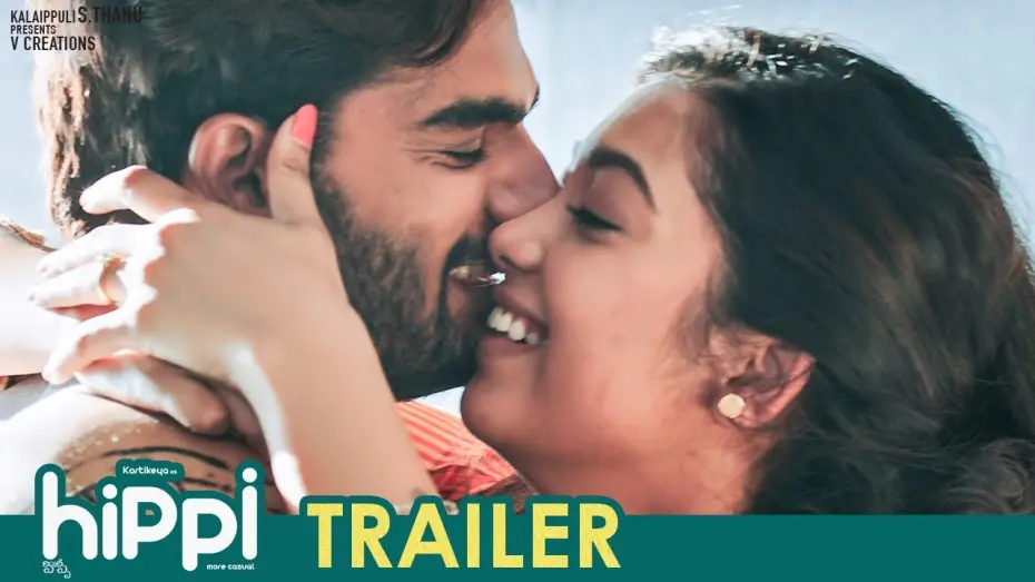 Відео до фільму Hippi | Hippi Movie Trailer | Karthikeya | Digangana Suryavanshi | Jazba Singh | TN Krishna | V Creations