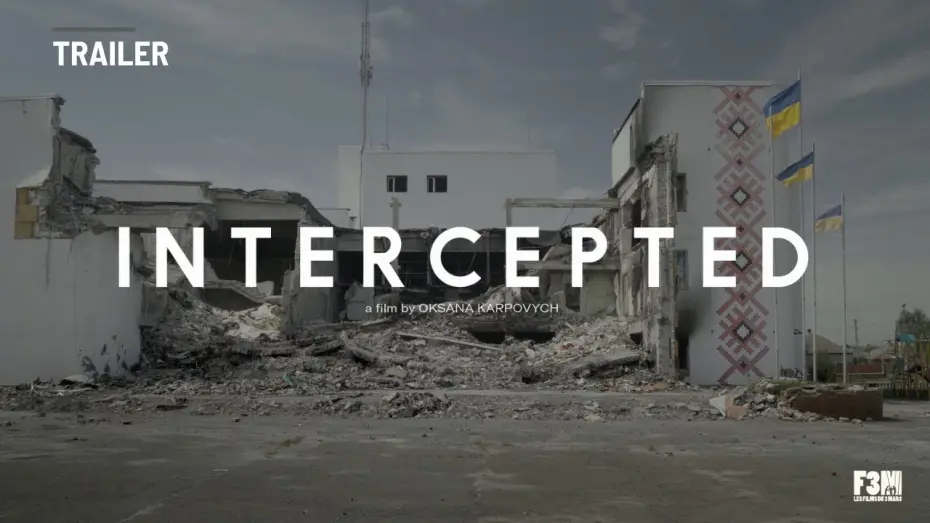 Відео до фільму Мирні люди | INTERCEPTED by Oksana Karpovych | TRAILER