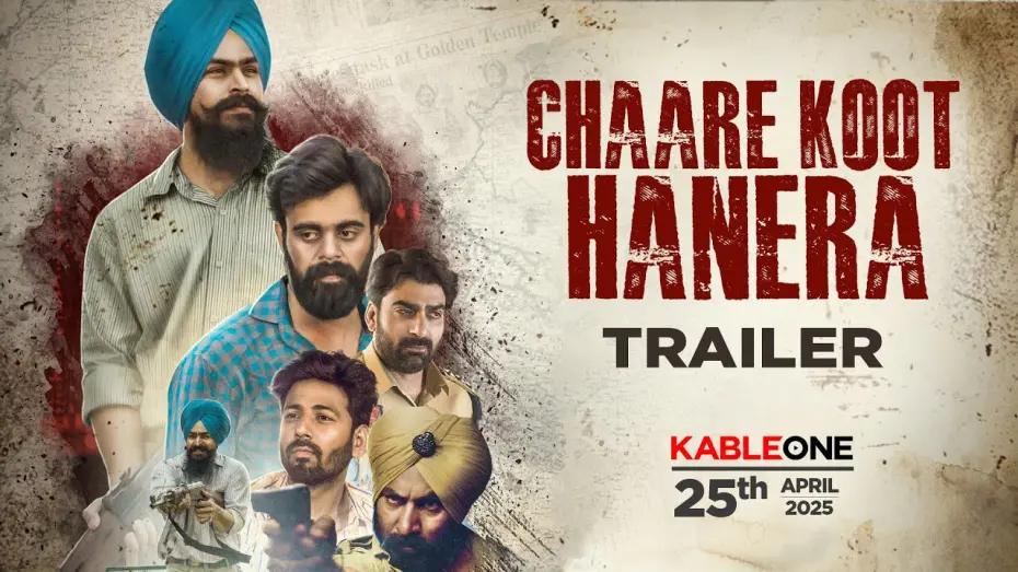 Відео до фільму Chaare Koot Hanera | Chaare Koot Hanera - Movie Trailer | New Punjabi Movie 2025 | KableOne | Starts Streaming 25th April