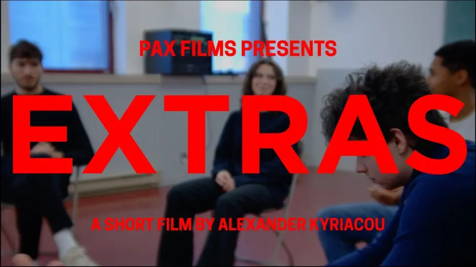 Відео до фільму Extras | EXTRAS (Short Drama Film) | 4K UHD