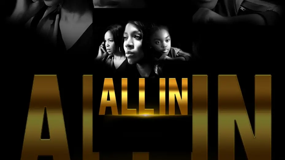 Відео до фільму All In | All In