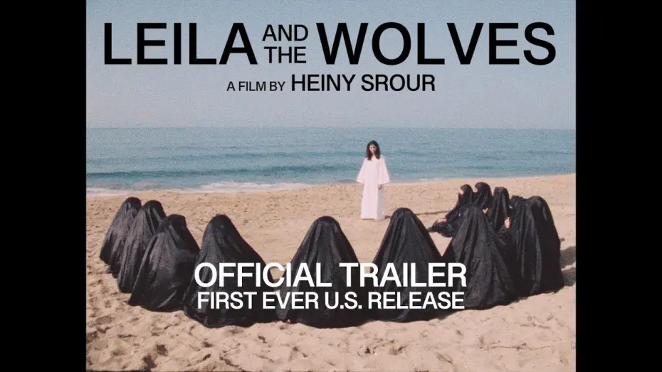 Відео до фільму Leila and the Wolves | Leila and the Wolves [Official Trailer]