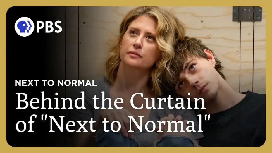Відео до фільму Next to Normal | Behind the Curtain with the Cast & Director of "Next to Normal" | Great Performances on PBS
